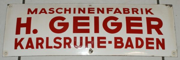 H.Geiger Maschinenfabrik Emailschild