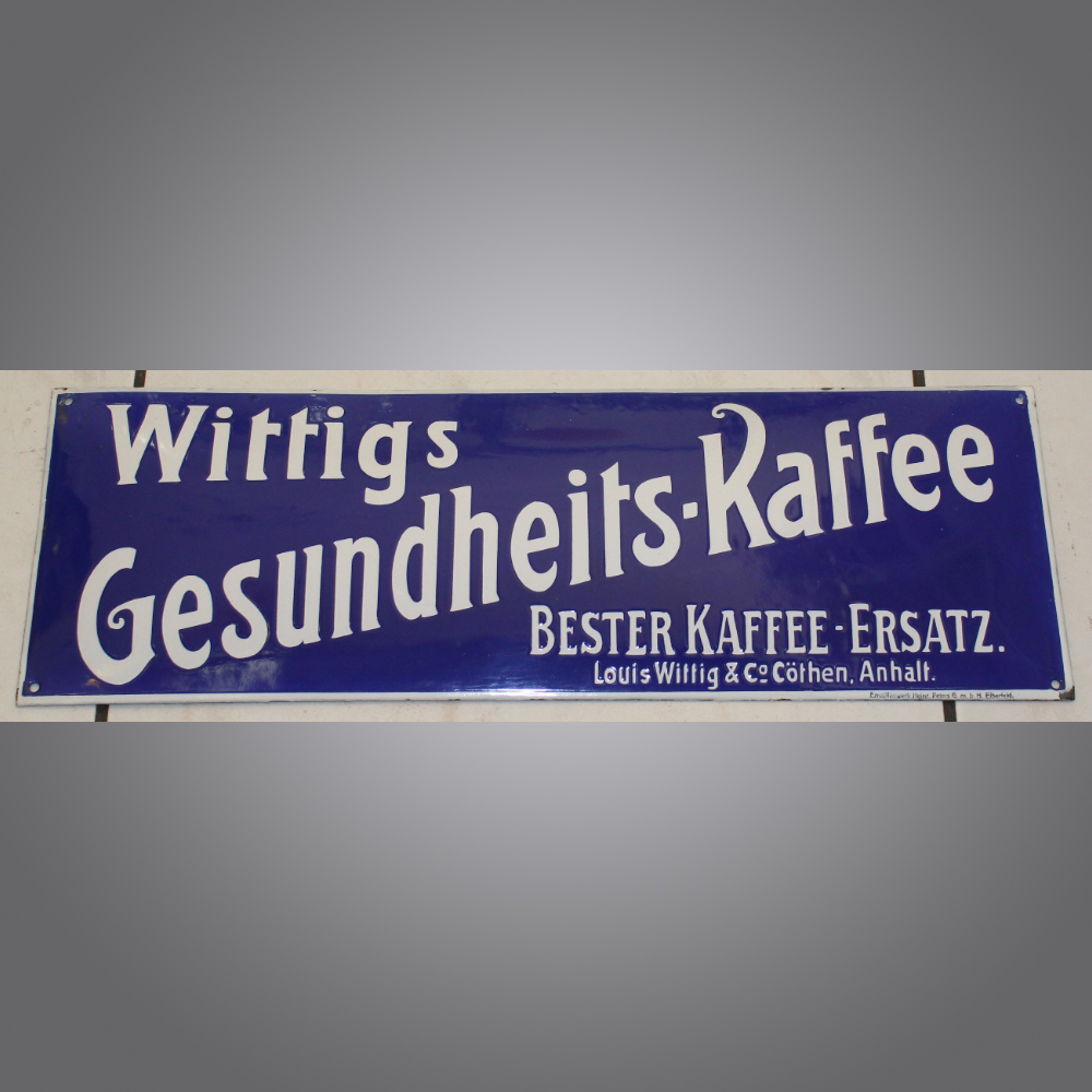 Wittigs-Gesundheits-Kaffee-Emailschild